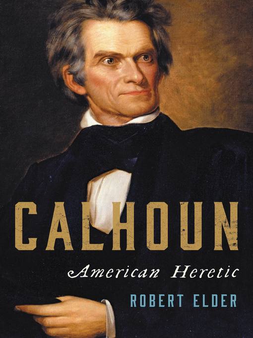 Title details for Calhoun by Robert Elder - Available